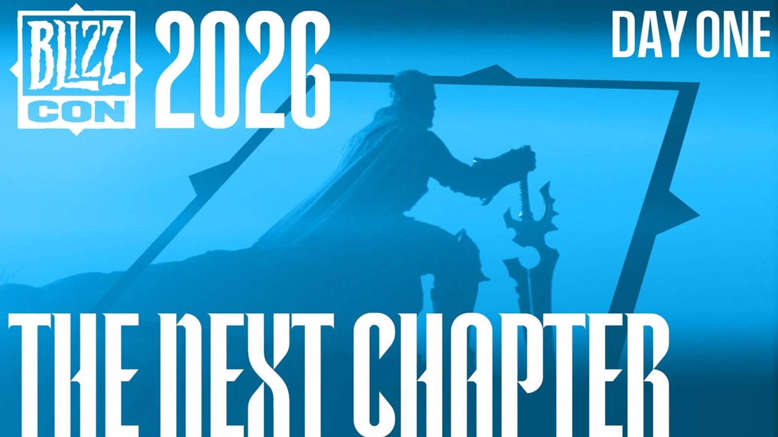 블리즈컨 2026 와우 e스포츠 공식 타이틀 이미지 - 푸른 톤 배경에 왕관과 무기를 든 인물 실루엣, 'THE NEXT CHAPTER DAY ONE' 문구